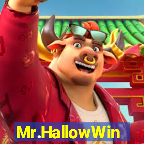 Mr.HallowWin