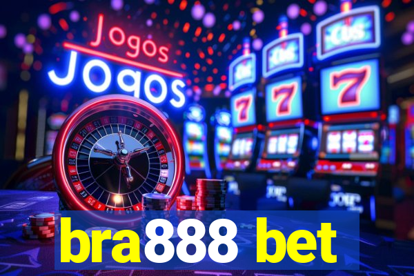 bra888 bet