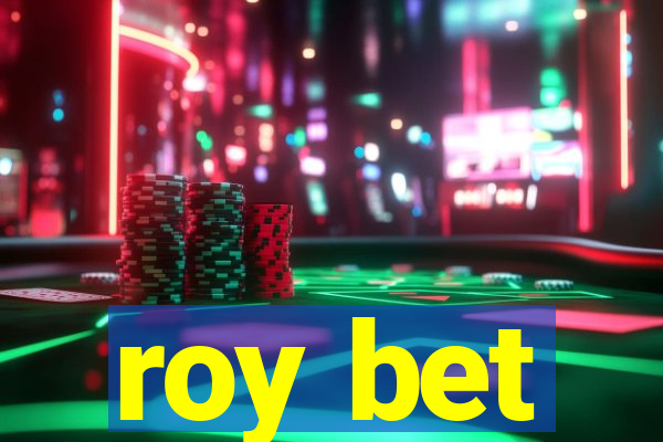 roy bet