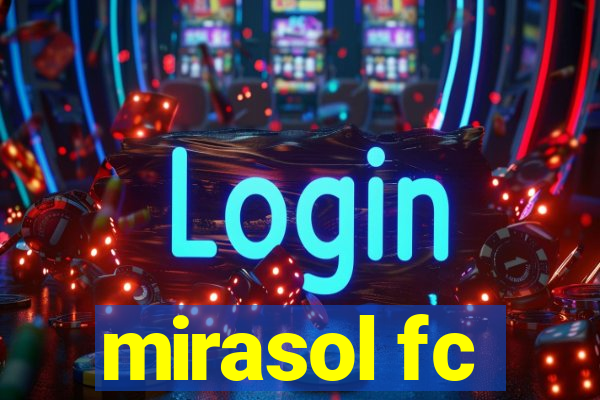 mirasol fc