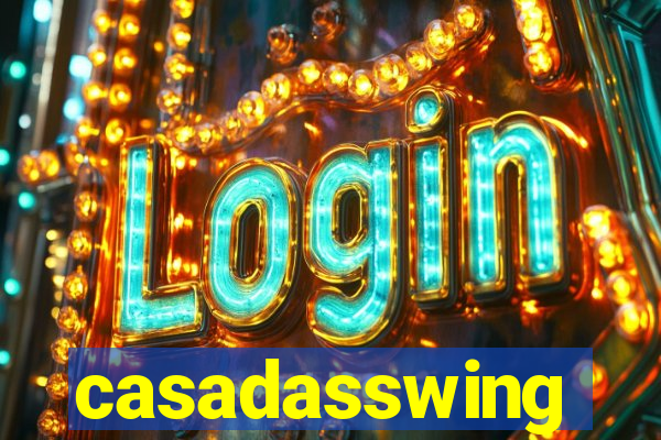 casadasswing