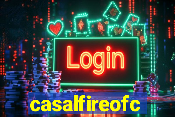 casalfireofc