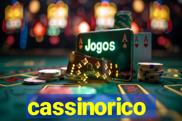 cassinorico