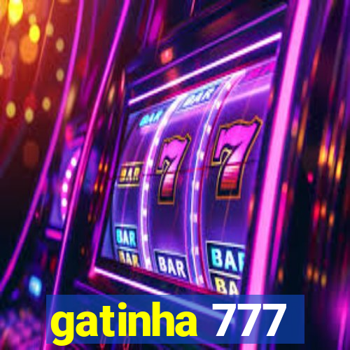 gatinha 777