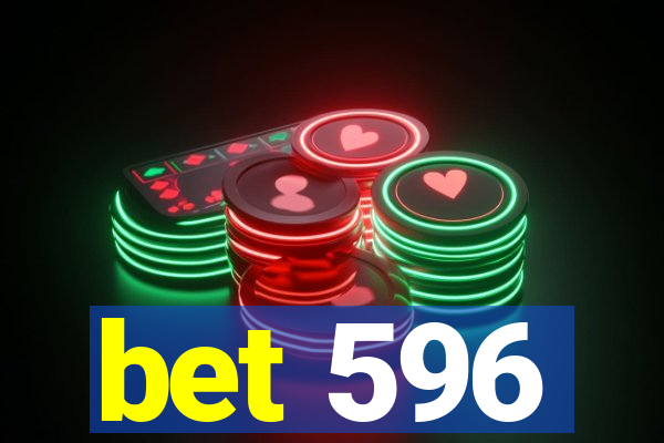 bet 596