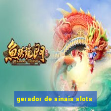 gerador de sinais slots