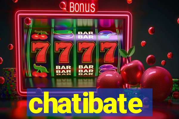 chatibate