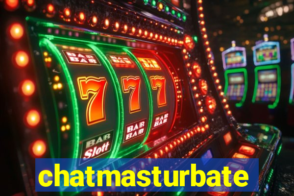 chatmasturbate