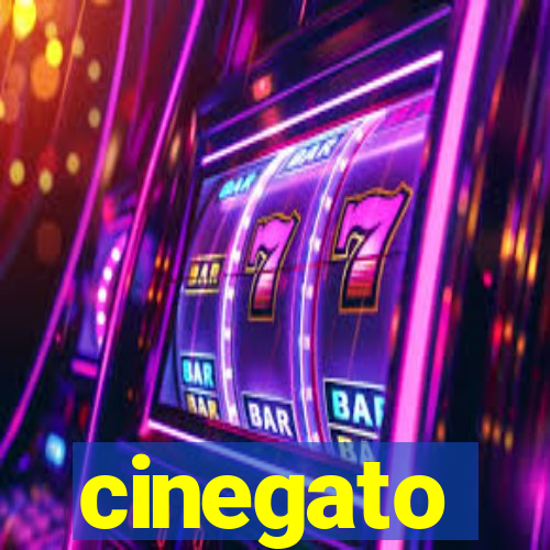 cinegato