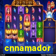 cnnamador