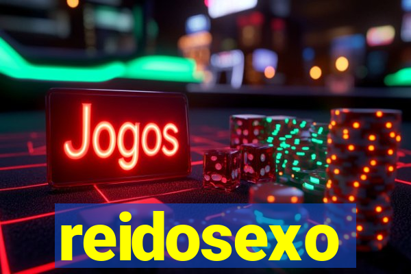 reidosexo