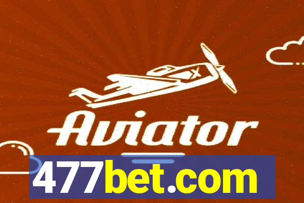 477bet.com