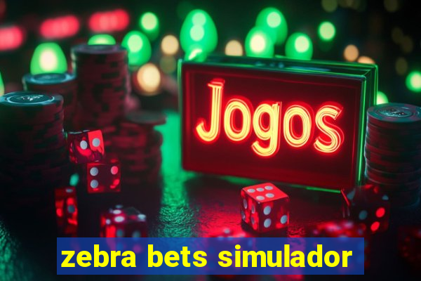 zebra bets simulador