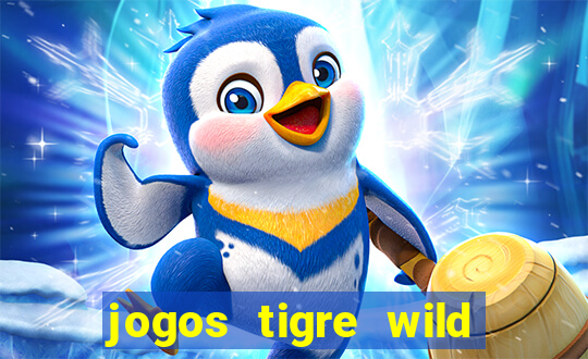 jogos tigre wild fortune tiger