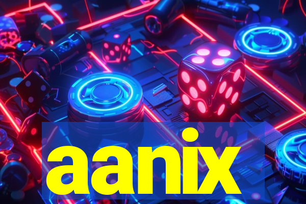 aanix