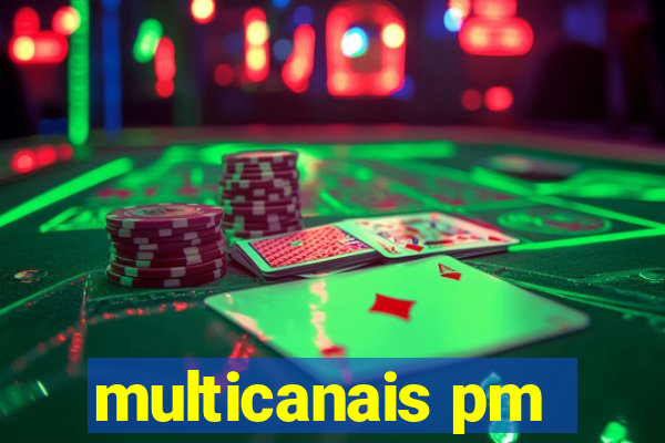 multicanais pm