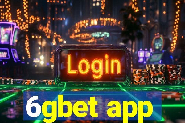 6gbet app