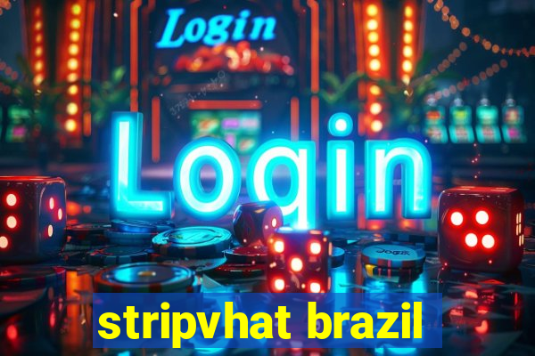 stripvhat brazil