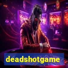 deadshotgame