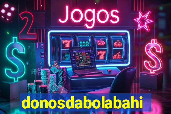 donosdabolabahia