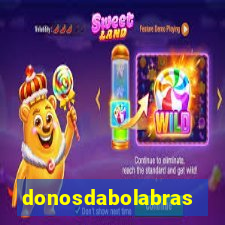 donosdabolabrasil.net