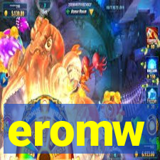 eromw