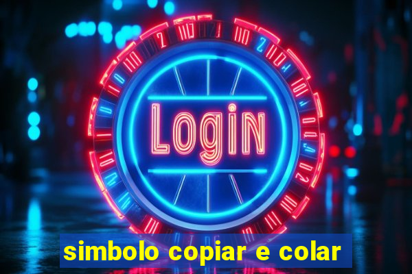 simbolo copiar e colar