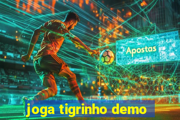 joga tigrinho demo