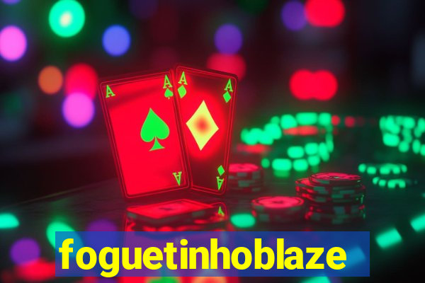 foguetinhoblaze