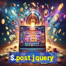 $.post jquery