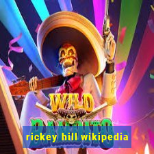 rickey hill wikipedia