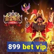 899 bet vip