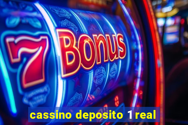 cassino deposito 1 real