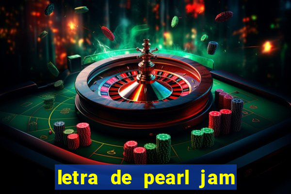 letra de pearl jam yellow ledbetter