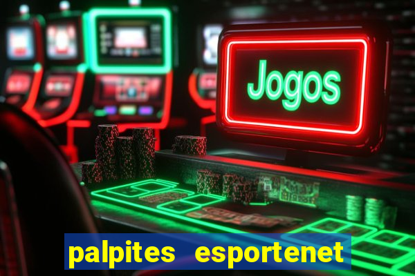 palpites esportenet jogos de hoje