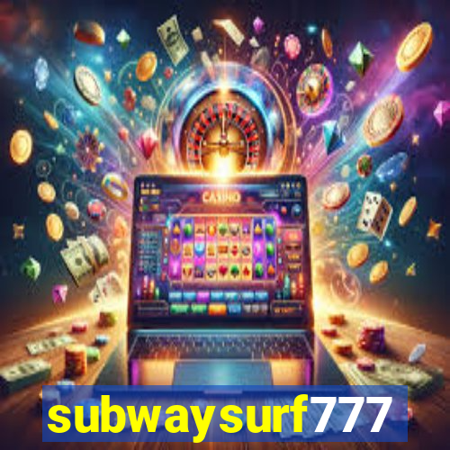 subwaysurf777