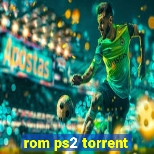 rom ps2 torrent