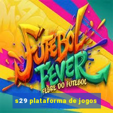 s29 plataforma de jogos