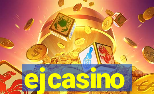 ejcasino