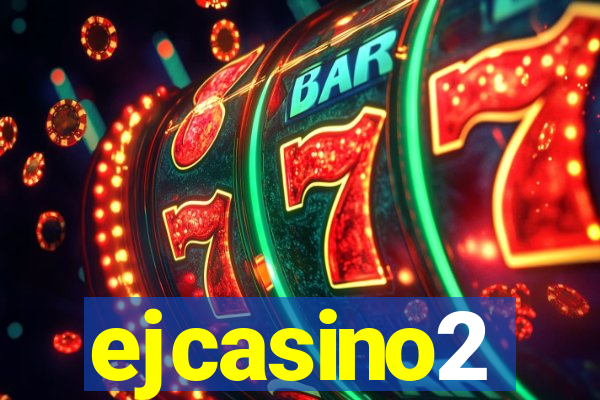 ejcasino2