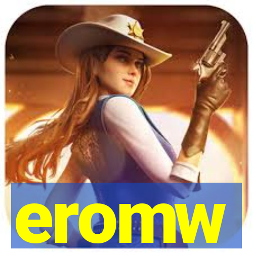 eromw