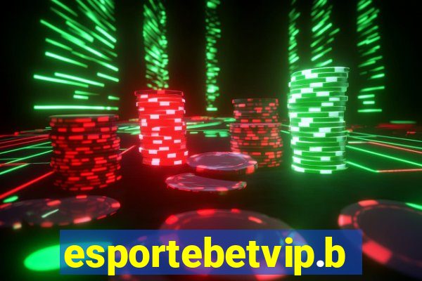 esportebetvip.bet