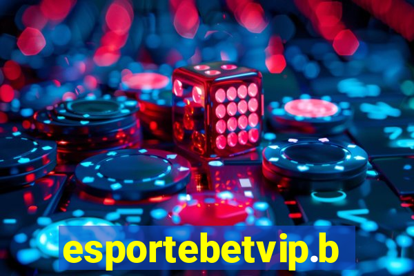 esportebetvip.bet