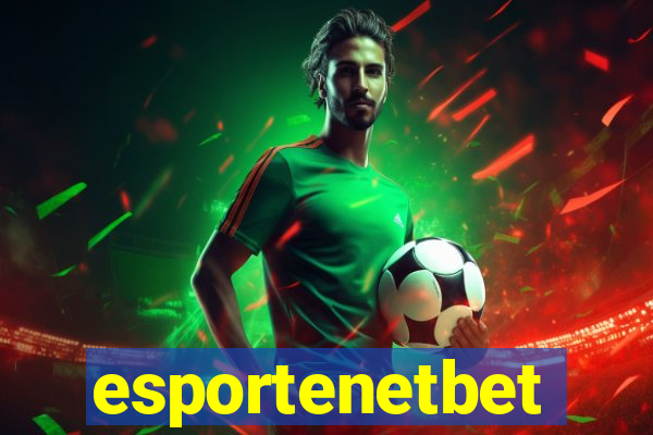 esportenetbet