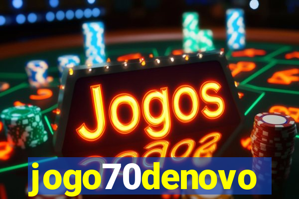 jogo70denovo