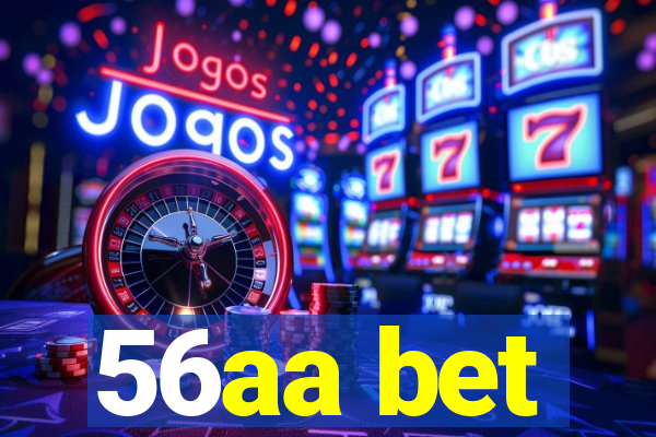 56aa bet