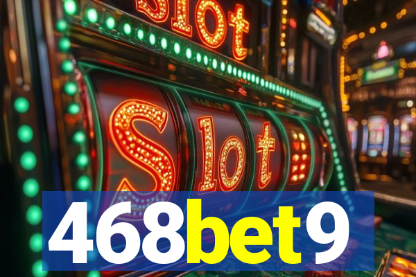 468bet9