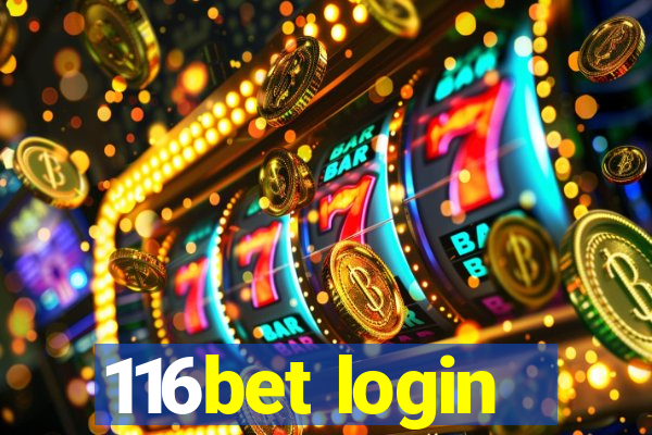 116bet login