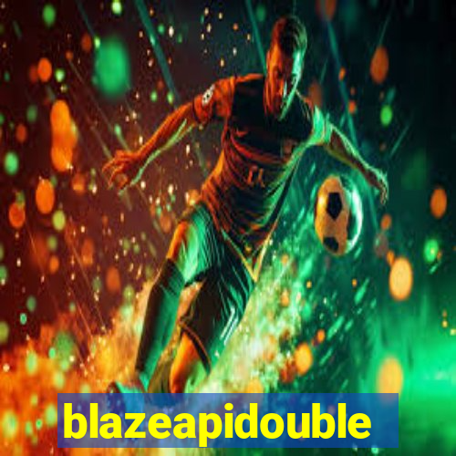 blazeapidouble