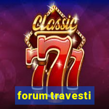 forum travesti